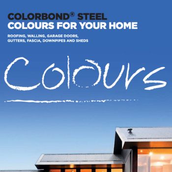 Bluescope Steel - Colorbond Steel Cours For Your Home - Roofing, Walling, Fascia, Downpipes and Sheds Brochure - Total Roofing and Cladding