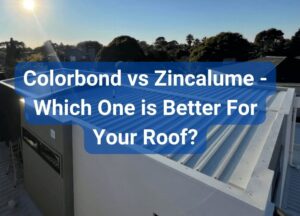 colorbond vs zincalume